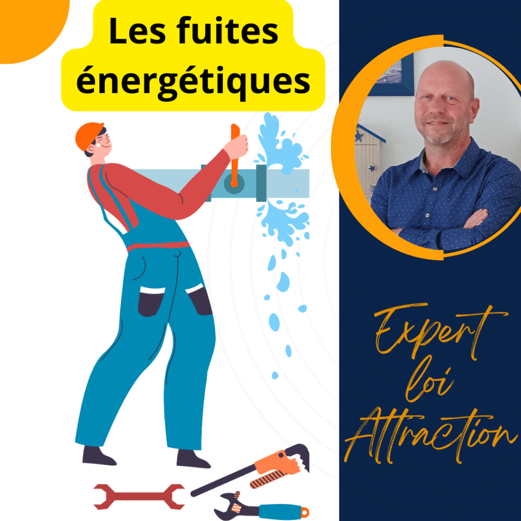 Les fuites énergétiques Consultant Coach