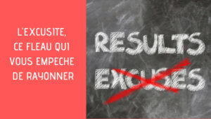 êtes-vous atteint de l&rsquo;excusite ?